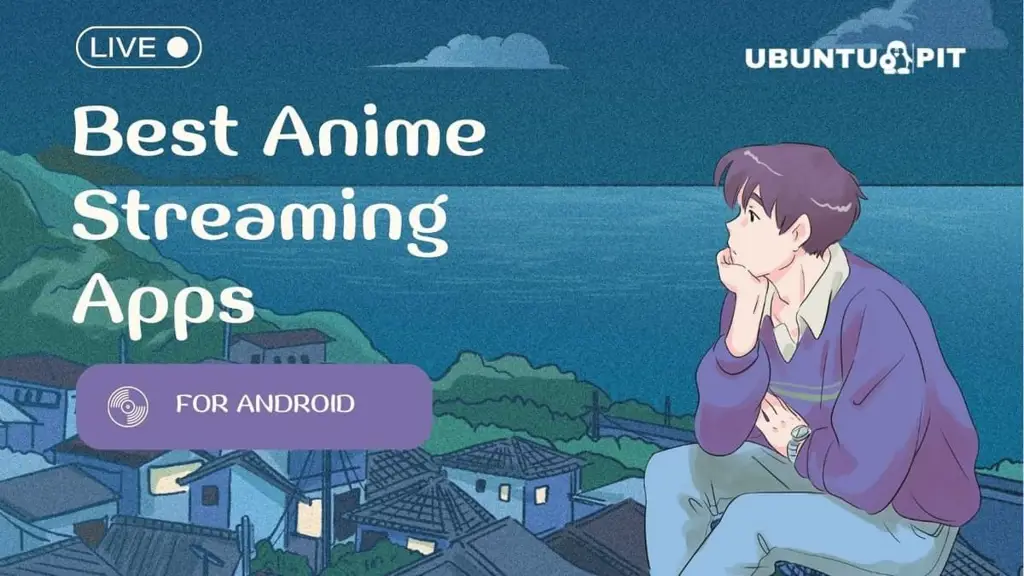 Aplikasi Streaming Anime Terbaik Beberapa aplikasi streaming anime terbaik untuk Android